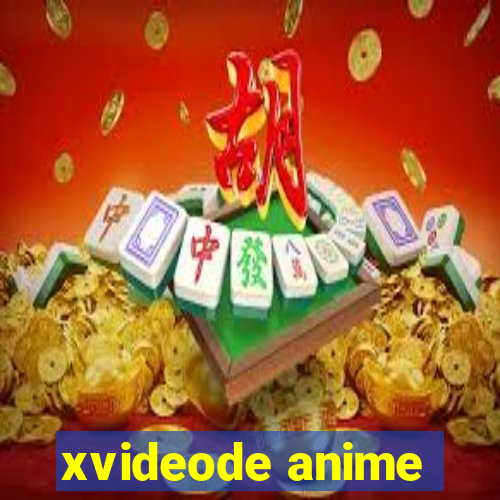 xvideode anime